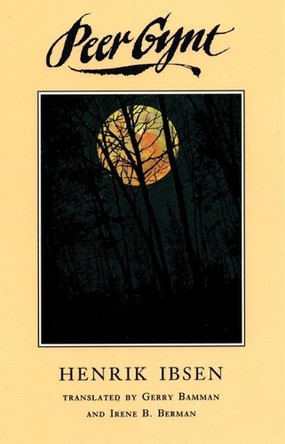 Peer Gynt by Henrik Ibsen 9781559360456