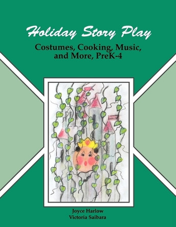 Holiday Story Play by Joyce Harlow 9781563081156