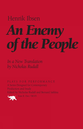 An Enemy of the People by Henrik Ibsen 9781566637275