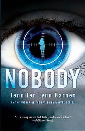 Nobody by Jennifer Lynn Barnes 9781606845080