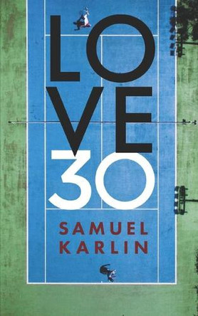 Love 30 by Samuel Karlin 9781636497341