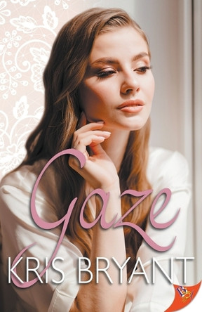 Gaze by Kris Bryant 9781636797113