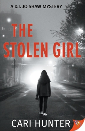 The Stolen Girl by Cari Hunter 9781636798226