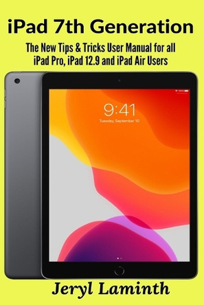 iPad 7th Generation by Jeryl Laminth 9781637502112