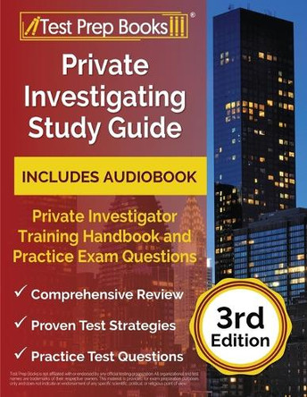 Private Investigating Study Guide: Private Investigator Training Handbook and Practice Exam Questions [3rd Edition] by Joshua Rueda 9781637753095