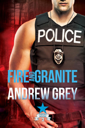 Fire and Granite by Andrew Grey 9781640807235