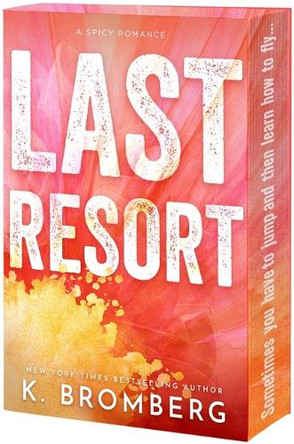 Last Resort by K Bromberg 9781649377814