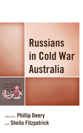 Russians in Cold War Australia by Sheila Fitzpatrick 9781666944990
