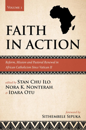 Faith in Action, Volume 1 by Stan Chu Ilo 9781725293847