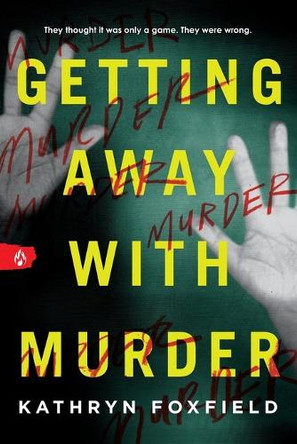 Getting Away with Murder by Kathryn Foxfield 9781728278919