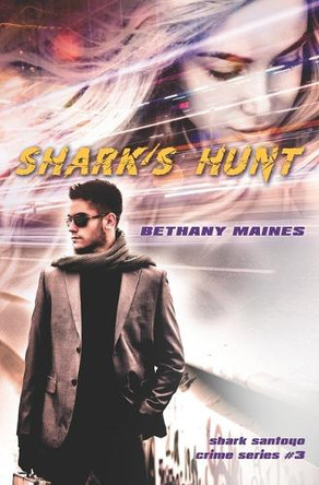Shark's Hunt by Bethany Maines 9781732086364
