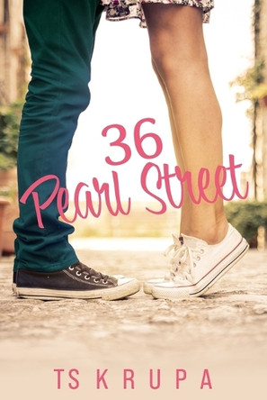 36 Pearl Street by T S Krupa 9781736258019