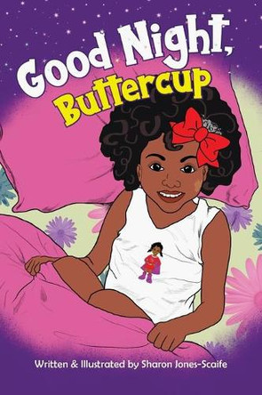 Good Night, Buttercup by Sharon Jones-Scaife 9781736892930
