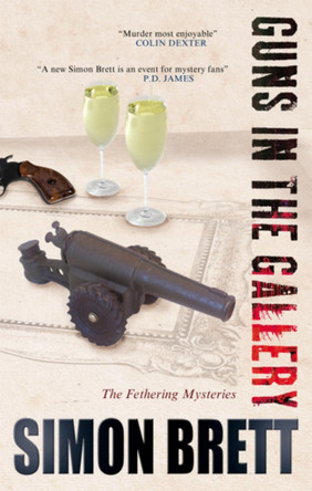 Guns In The Gallery: The Fethering Mysteries by Simon Brett 9781780295176