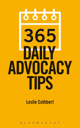 365 Daily Advocacy Tips by Leslie Cuthbert 9781780438320