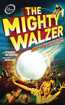 The Mighty Walzer by Howard Jacobson 9781783198344