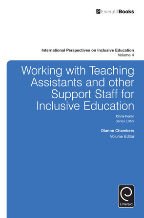 Working with Teachers and Other Support Staff for Inclusive Education by Dianne Chambers 9781784416126