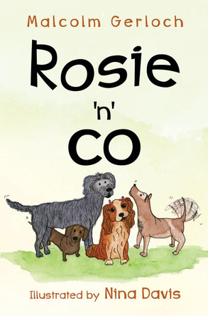 Rosie 'n' Co by Malcolm Gerloch 9781784659202