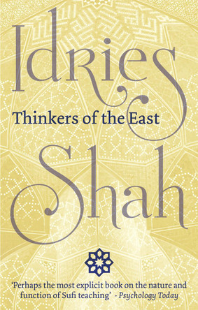 Thinkers of the East (Pocket Edition) by Idries Shah 9781784799113