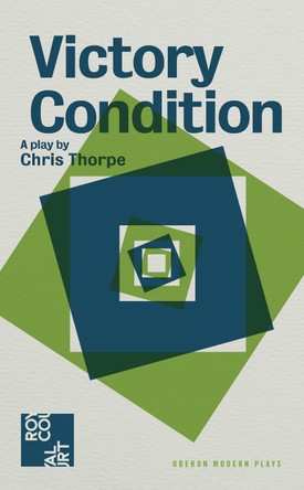 Victory Condition by Chris Thorpe 9781786821058