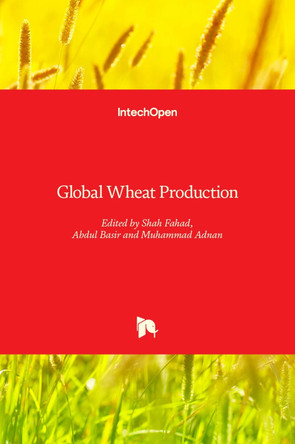Global Wheat Production by Shah Fahad 9781789233360