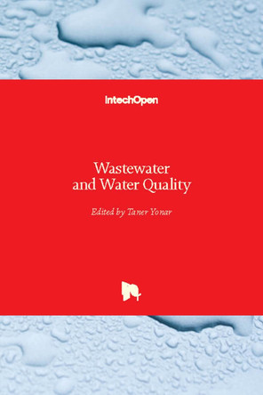 Wastewater and Water Quality by Taner Yonar 9781789236200