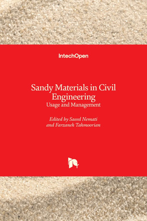Sandy Materials in Civil Engineering: Usage and Management by Saeed Nemati 9781789858358
