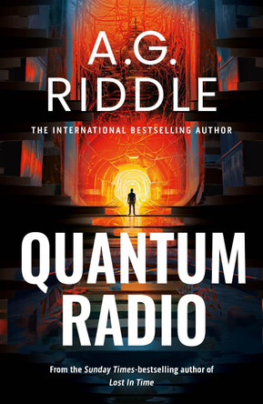 Quantum Radio by A.G. Riddle 9781803281711