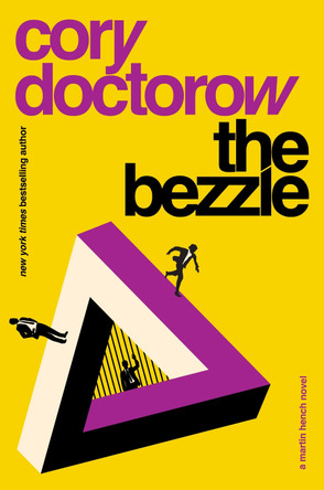 The Bezzle by Cory Doctorow 9781804547816