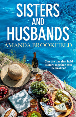 Sisters and Husbands by Amanda Brookfield 9781805495314