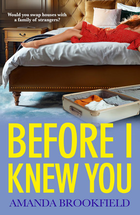 Before I Knew You by Amanda Brookfield 9781835614389