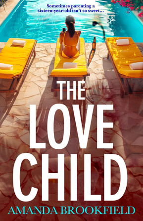 The Love Child by Amanda Brookfield 9781835614280