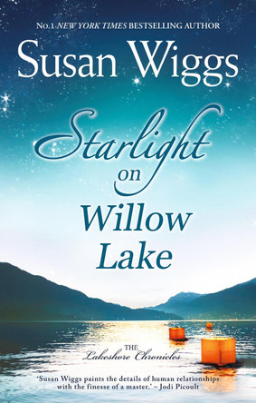 Starlight on Willow Lake by Susan Wiggs 9781848454279