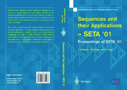 Sequences and their Applications: Proceedings of SETA '01 by T. Helleseth 9781852335298