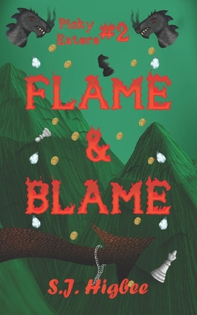 Flame & Blame by S J Higbee 9781911139270