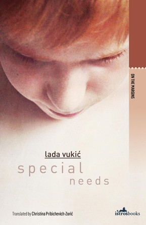 Special Needs by Lada Vukic 9781912545919