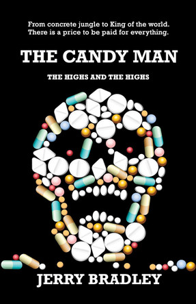 The Candy Man: The Highs and The Highs by Jerry Bradley 9781912635542