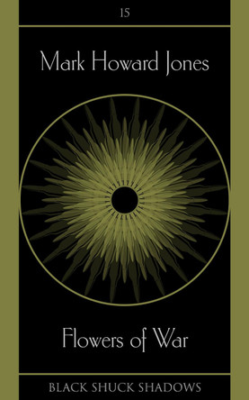 Flowers of War by Mark Howard Jones 9781913038397