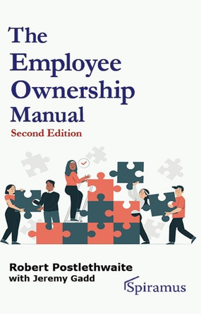 Employee Ownership Manual by Robert Postlethwaite 9781913507657
