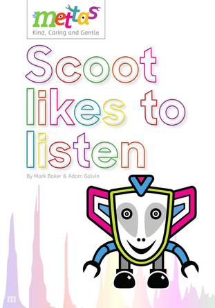 The Mettas: Scoot likes to listen by Mark Baker 9781916145016