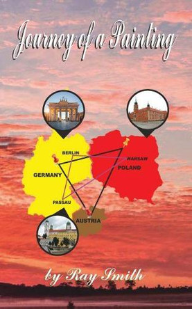 Journey of a Painting by Ray Smith 9781916376205