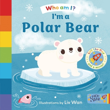I'm a Polar Bear by Catch a Star 9781916790094