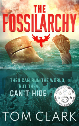The Fossilarchy by Tom Clark 9781922697080