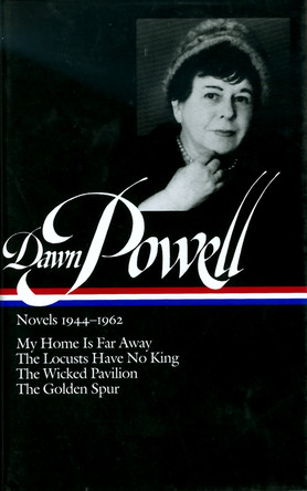 Novels 1944-1962 by Dawn Powell 9781931082020