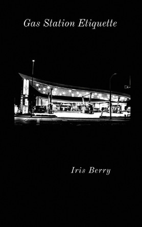 Gas Station Etiquette by Scott Aicher 9781940213194