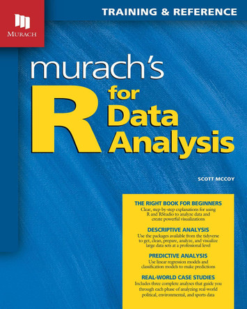Murach's R for Data Analysis by Scott McCoy 9781943873036
