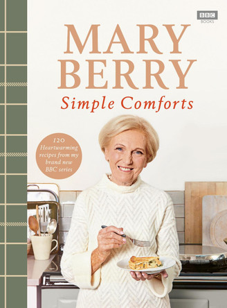 Mary Berry's Simple Comforts Mary Berry 9781785945076