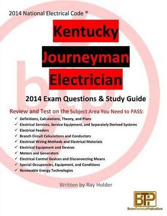 Kentucky 2014 Journeyman Electrician Study Guide by Ray Holder 9781945660054