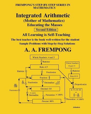 Integrated Arithmetic: (Mother of Mathematics) by A a Frempong 9781946485311