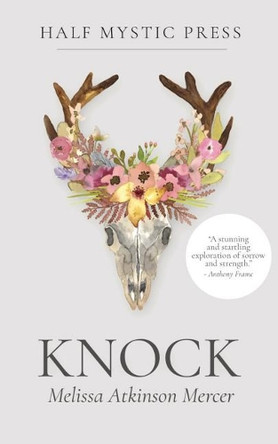 Knock by Melissa Atkinson Mercer 9781948552004